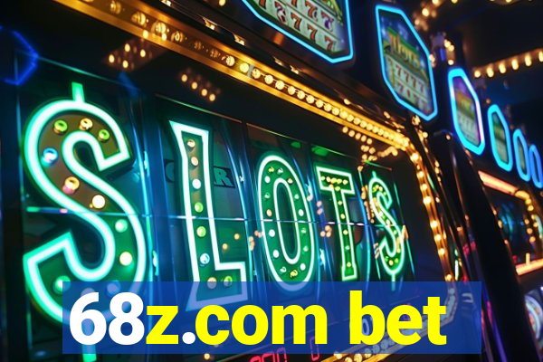 68z.com bet